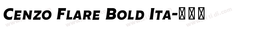 Cenzo Flare Bold Ita字体转换